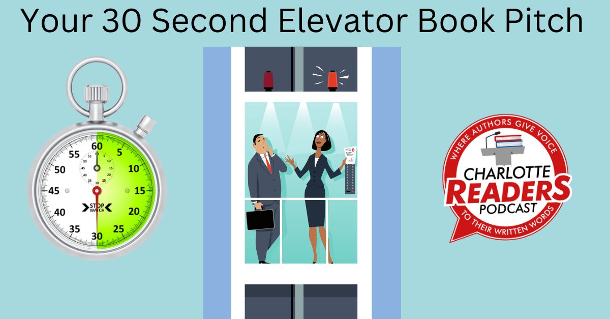 Elevator Pitches - Charlotte Readers Podcast