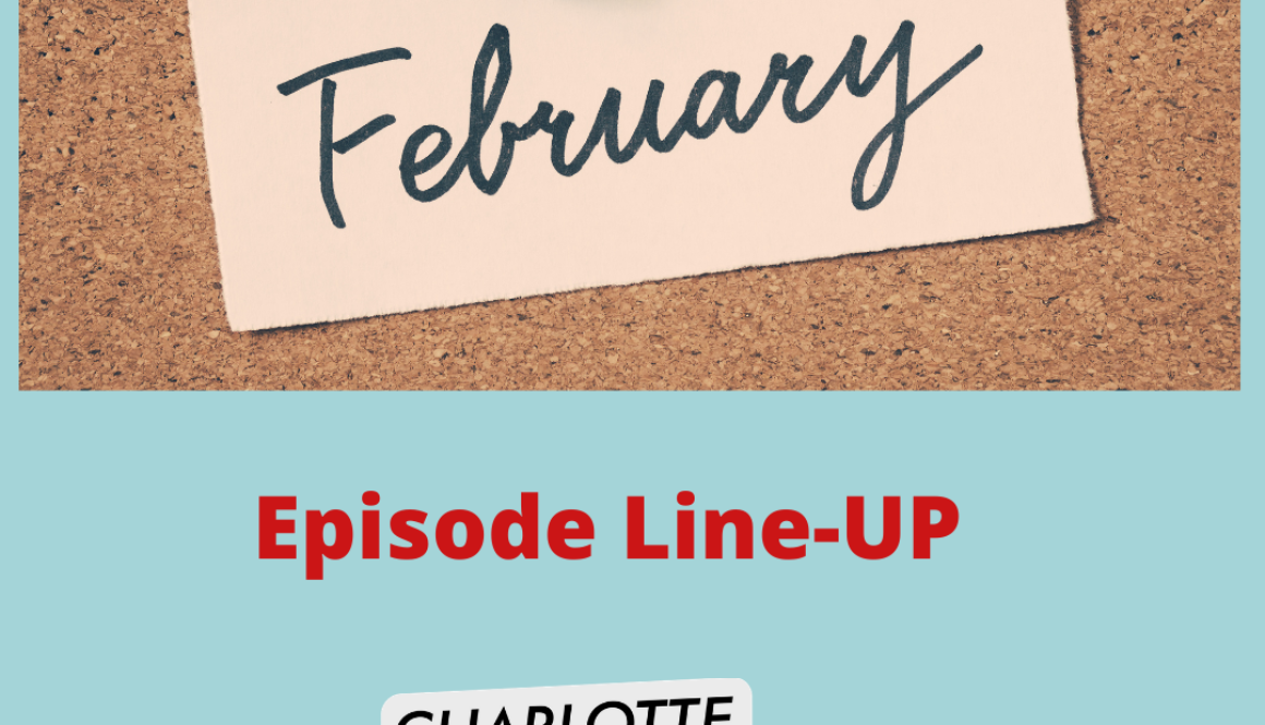 February 2021 Episodes Line-up