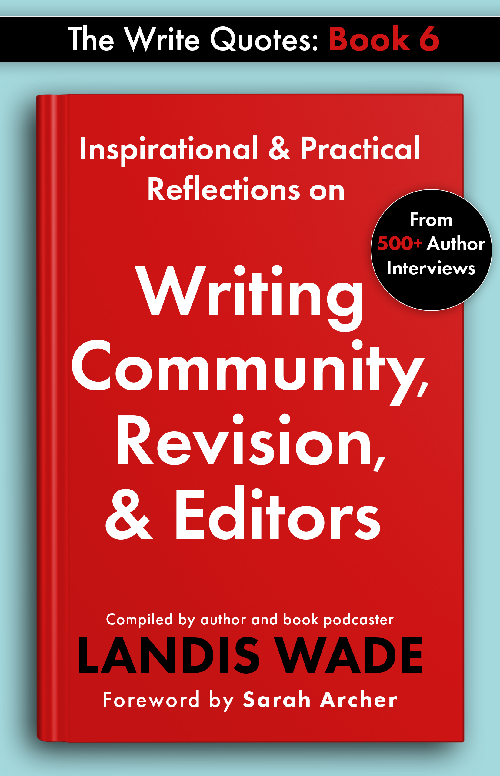 Writing Community, Revision, & Editors 
